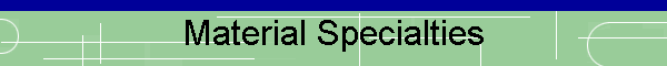 Material Specialties